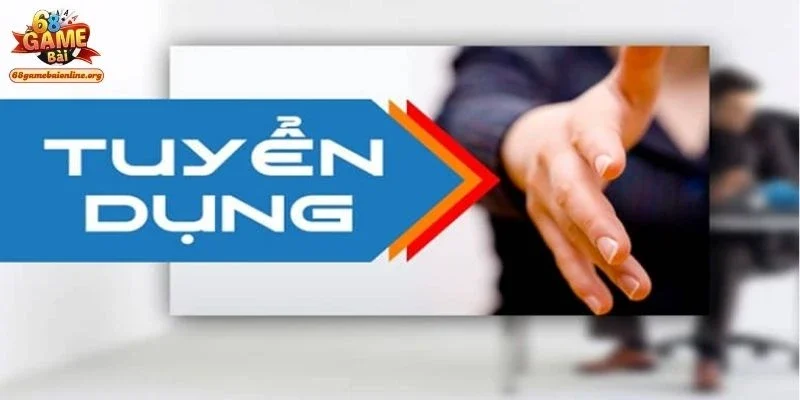tuyen-dung-68gamebai-so-luoc