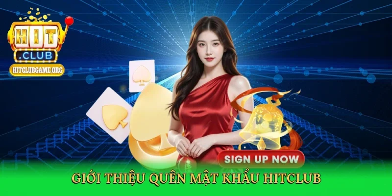 gioi-thieu-quen-mat-khau-hitclub-2