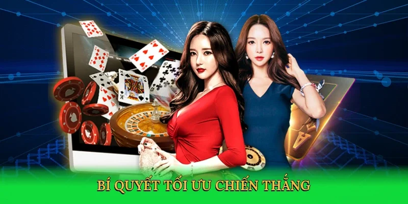 Bí quyết tối ưu chiến thắng